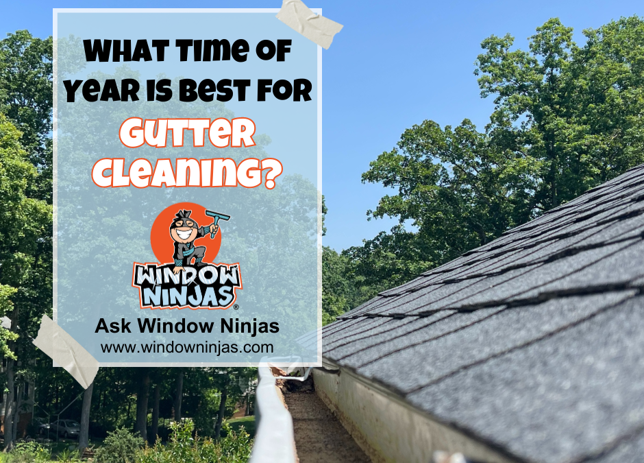 When is the Best Time to Clean the Gutters on Your Columbia Property?