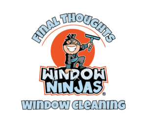 Final Thoughts Window Cleaning
